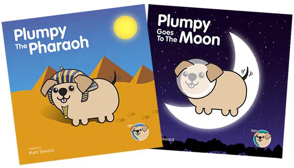 Plumpy The Pharaoh and Plumpy Goes To The Moon